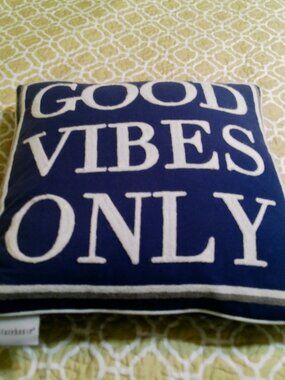 STOREHOUSE PILLOW GOOD VIBES ONLY GREAT CONDITION